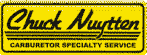Chuck Nuytten - Performance Marketplace - Race Car Parts, Street Rod Parts, Performance Parts and More !!