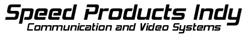 Speed Products Indy - Communication and Video Systems - Performance Marketplace - Race Car, Drag Racing, Road Racing, Stock Car, Circle Track, Sprint Car, Street Rod and Automotive High Performance Parts and More !!